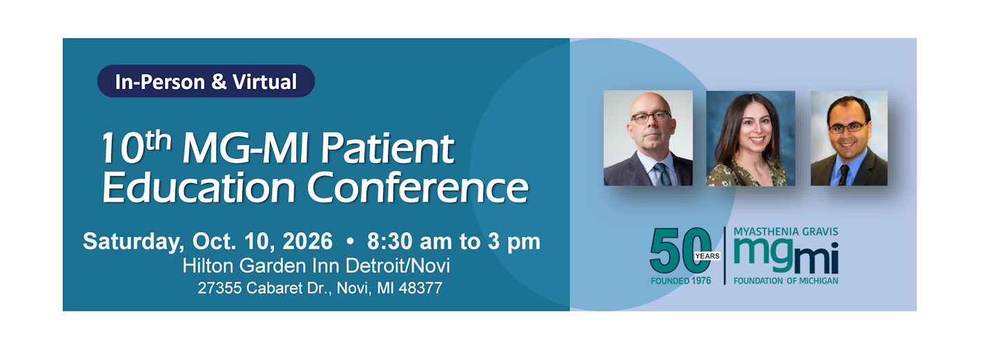 2026 MG-MI Annual Patient Conference - Oct. 10, 2026 - Detroit/Novi